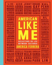 American Like Me Read online