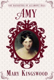 Amy (The Daughters of Allamont Hall Book 1) Read online