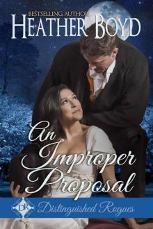 An Improper Proposal (The Distinguished Rogues Book 6) Read online