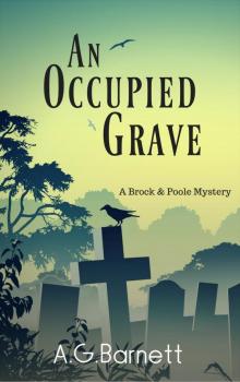 An Occupied Grave: A Brock & Poole Mystery Read online