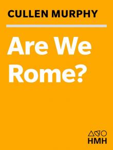 Are We Rome?