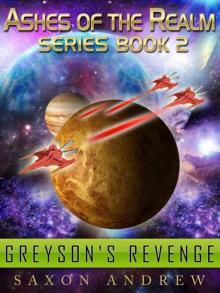 Ashes of the Realm - Greyson's Revenge Read online