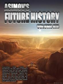 Asimov’s Future History Volume 19 Read online