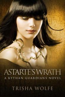 Astarte's Wrath (Kythan Guardians) Read online