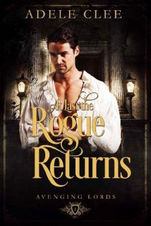 At Last the Rogue Returns Read online