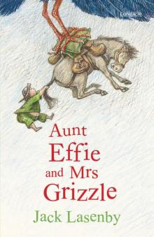 Aunt Effie and Mrs Grizzle Read online