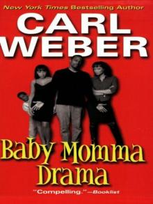 Baby Momma Drama Read online