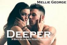 [Bad Blooded Rebel Series 06] - Deeper Read online