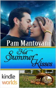 Barefoot Bay: Hot Summer Kisses (Kindle Worlds Novella) Read online