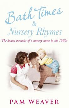 Bath Times and Nursery Rhymes Read online
