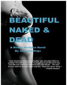 Beautiful, Naked & Dead (Moses McGuire) Read online