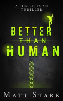 Better Than Human