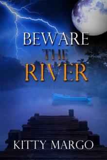 Beware the River Read online