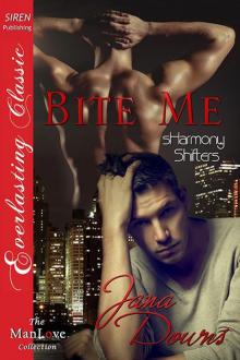 Bite Me [sHarmony Shifters 1] (Siren Publishing Everlasting Classic ManLove) Read online