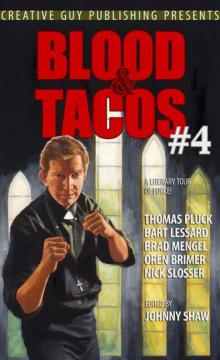 Blood & Tacos #4 Read online