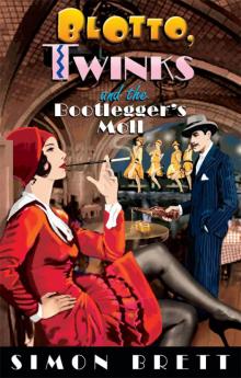 Blotto, Twinks and the Bootlegger's Moll Read online