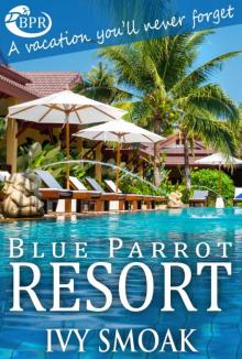 Blue Parrot Resort Read online