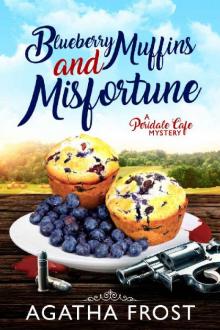 Blueberry Muffins and Misfortune Read online