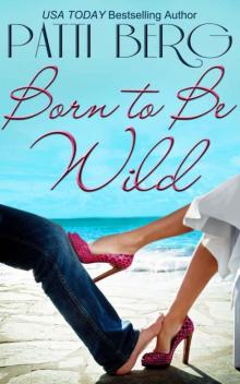 Born to Be Wild Read online