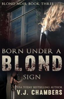 Born Under a Blond Sign Read online