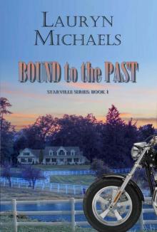 Bound to the Past (Starville Series Book 1)