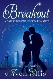 Breakout (A Dallas Demons Hockey Romance) Read online