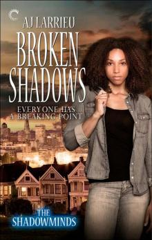 Broken Shadows Read online