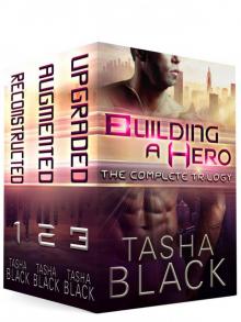 Building a Hero: The Complete Trilogy Read online