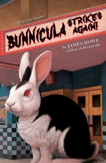 Bunnicula Strikes Again! Read online