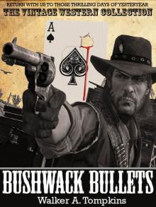 Bushwack Bullets