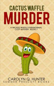 Cactus Waffle Murder Read online