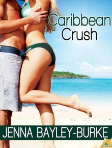 Caribbean Crush (Under the Caribbean Sun) Read online