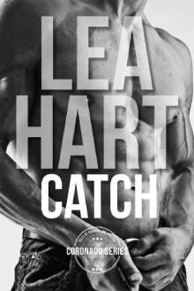 Catch (Coronado Series Book 4) Read online