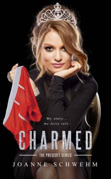 Charmed: A Prescott Novel (The Prescott Series Book 3) Read online