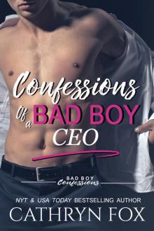 Confessions of a Bad Boy CEO Read online