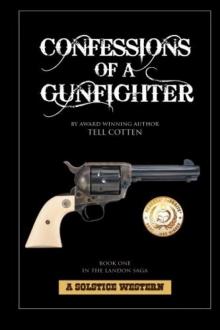 Confessions of a Gunfighter Read online