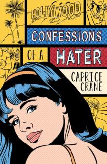 Confessions of a Hater Read online