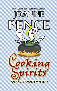 Cooking Spirits: An Angie Amalfi Mystery (Angie Amalfi Mysteries) Read online