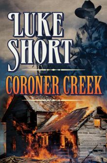 Coroner Creek Read online