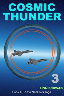 Cosmic Thunder (Sentinels Saga Book 3) Read online