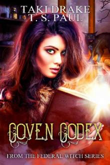 Coven Codex: From the Federal Witch Series (Standard of Honor Series Book 2) Read online
