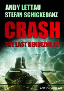 Crash - the Last Rendezvous