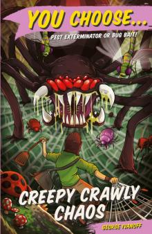 Creepy Crawly Chaos Read online