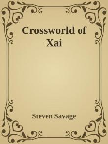 Crossworld of Xai Read online