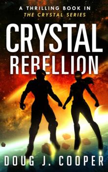 Crystal Rebellion Read online