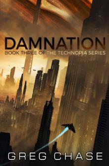 Damnation (Technopia Book 3) Read online