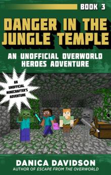Danger in the Jungle Temple Read online