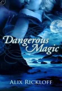 Dangerous Magic Read online