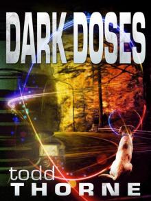 Dark Doses Read online