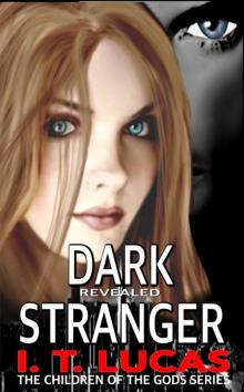 Dark Stranger Revealed